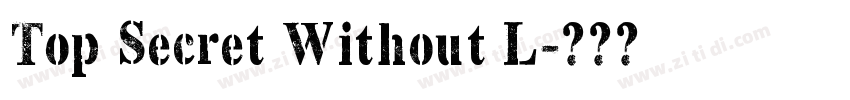 Top Secret Without L字体转换